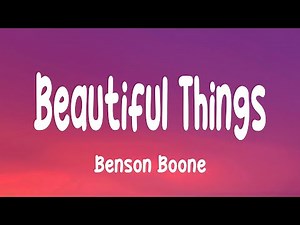 Benson Boone - Beautiful Things (Lyrics)