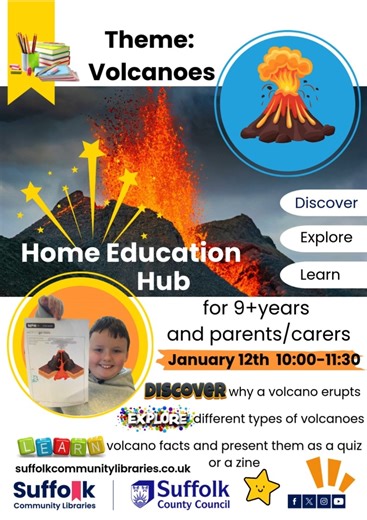 🟠Our Home Education Hub returns Monday 12th January 🔵It is for children aged 9 and their parents/carers 🔴This month's session learn all about volcanoes 🟢10:00 - 11:30am 🟣Free and no need to book | Lowestoft Community Library
