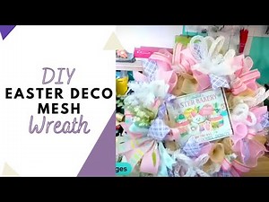 Easter Bakery Deco Mesh Wreath Tutorial