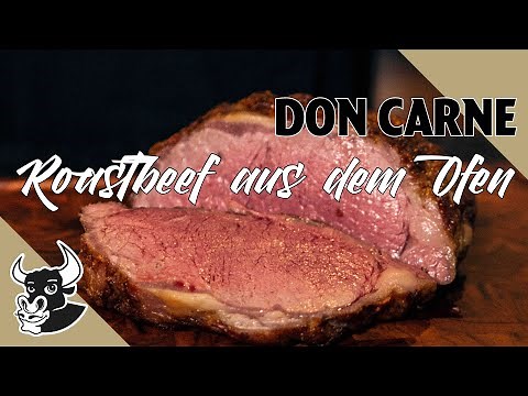 🤤Das perfekte Roastbeef aus dem Ofen ♨️ | Tutorial | Don Carne