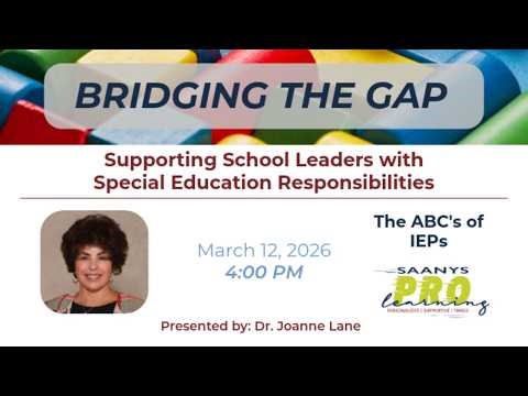 Bridging the Gap: The ABC's of IEPs