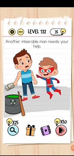 Brain test level 132 Another miserable man needs your help