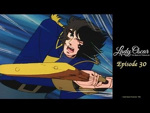 You are the Light, I am the Shadow | Lady Oscar: The Rose of Versailles - EP30 | English Sub