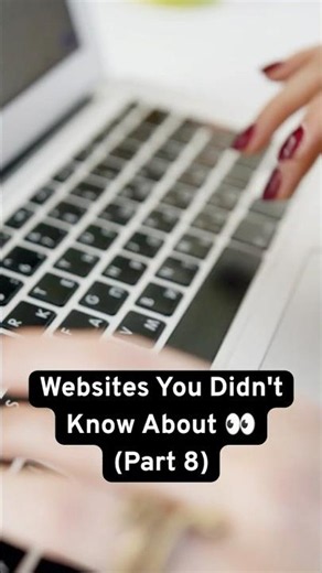Websites You Didn't Know About 👀 | Part 8