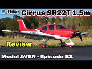 E-Flite Cirrus SR22T 1.5m BNF Basic with Smart, AS3X and SAFE Select - Model AV8R Review