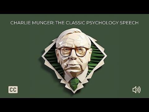 Charlie Munger: Psychology of Human Misjudgment (Full Speech)