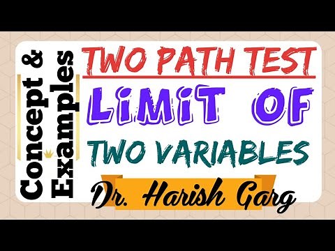 Limits of Several Variables |Two Path Test for Non-existence of limits