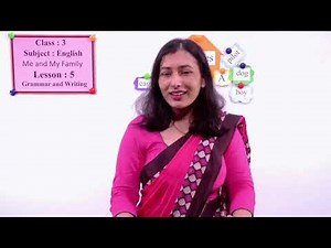 15. Class 3 । English । Me and My Family Lesson 5 Grammar and Writing ।