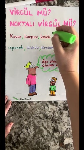 VİRGÜL MÜ? NOKTALI VİRGÜL MÜ?