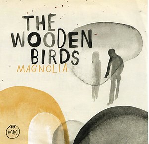 The Wooden Birds - Magnolia