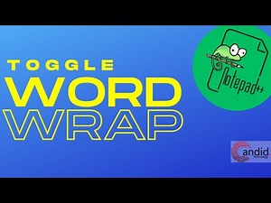 How to wrap text in Notepad++? Candid.Technology