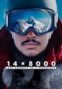 14 x 8000 : Aux sommets de l'impossible en streaming