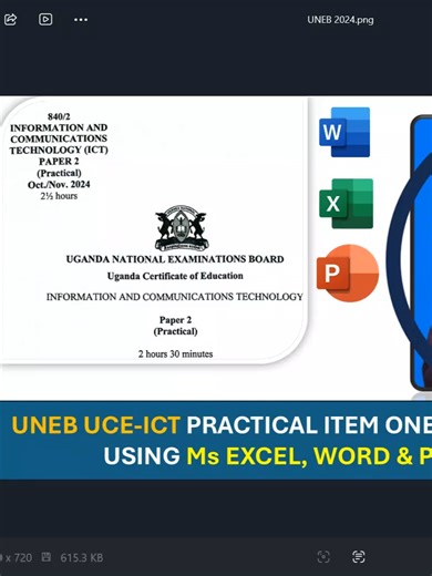 Final UNEB ICT Practical Paper 8402 | Item One 2024