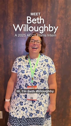 Meet Elizabeth (Beth) Willoughby, a 2025 AECT Harris Intern! Beth is a PhD student in Instructional Design at Idaho State University, a district librarian, and an active AECT leader who serves across multiple committees and community initiatives. Reflecting on the opportunity, she shared, “Being an intern demonstrates AECT’s recognition of the importance of higher education and its practitioners. I am honored to represent them as an intern.” Learn more about Beth and the full 2025 intern cohort:
