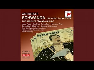 Schwanda the Bagpiper: Act II: Scene 1: Gut, hört den Tanz an