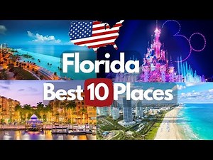 10 Best Places to Visit in Florida - 4K Travel Video