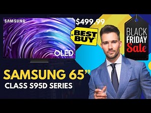 Samsung 65" Inch S95D OLED 4K Smart TV Review Buying Guide QN65S95DAFXZA Black Friday Sale $499.99