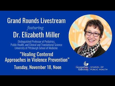 Grand Rounds, featuring Dr. Elizabeth Miller