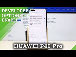 How to Open Developer Options in HUAWEI P40 Pro – Unlock Developer Mode