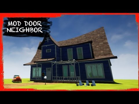 HELLO NEIGHBOR MOD KIT: MOD DOOR NEIGHBOR
