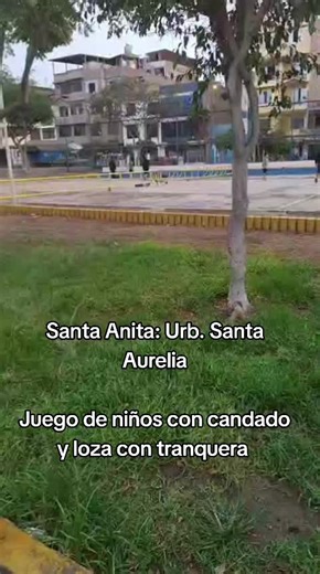 Santa Anita: Parque de Urb. Santa Aurelia tiene los juegos de niños con candado y la loza deportiva con tranquera...