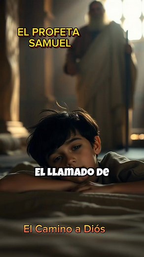 El llamado del Profeta Samuel. Samuel era un niño que servía en el templo bajo la guía del sacerdote Elí. Una noche, mientras dormía, escuchó que alguien lo llamaba por su nombre y pensó que era Elí, pero este le dijo que no lo había llamado. Esto sucedió tres veces hasta que Elí comprendió que era Dios quien hablaba con Samuel. Entonces, le indicó que respondiera: "Habla, Señor, que tu siervo escucha". Cuando Samuel obedeció, Dios le reveló su mensaje y lo llamó a ser profeta en Israel. Desde e