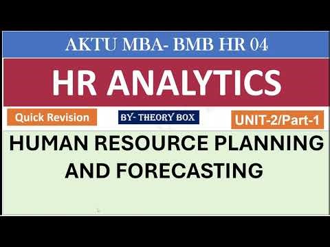 Human Resource Planning Analytics /Demand Forecasting techniques-IV SEMESTER/ AKTU/HR ANALYTICS