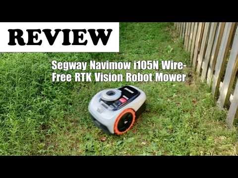 Segway Navimow i105N Review: Wire-Free RTK+Vision Mower, App Control, 58dB Quiet 2026