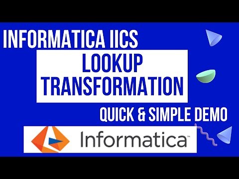 Informatica Cloud - IICS - Lookup Transformation - Simple & Quick Demo
