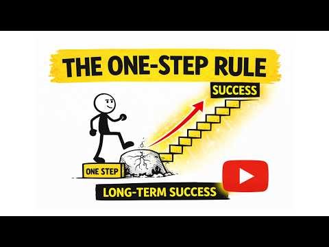 THE ONE-STEP RULE FOR LONG-TERM SUCCESS