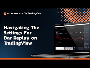 Navigating the Settings for Bar Replay on TradingView