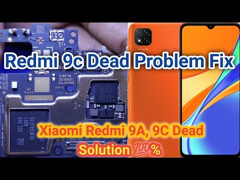 Redmi 9c Dead Solution | Redmi 9a, 9c, Dead Problem Fix | How To Repair Redmi 9c Not Turning on Fix
