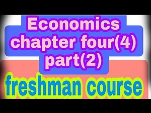 fresh man economics chapter four(4)