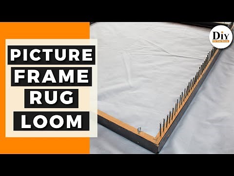 How to Build a Weaving Loom | Use a Picture Frame to Build a Rug Loom