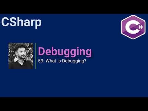 53. What is Debugging?