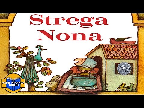 STREGA NONA- a witch, a pasta pot, and a big mess!