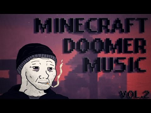 Minecraft Doomer Music (Vol.2) #думер #doomerwave #vibes #minecraft #doomer #slowed #slowedreverb