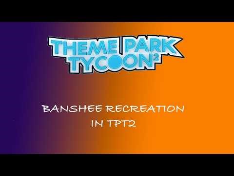 INSANE Banshee Recreation in Theme Park Tycoon 2