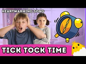 Tick Tock Time | Fun and Educational Song for Kids about Learning Time