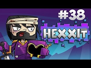 Minecraft : Hexxit - Ep 38 - MISSION ACCOMPLISHED!