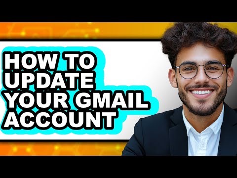 How to Update Your Gmail Account (easy Method)