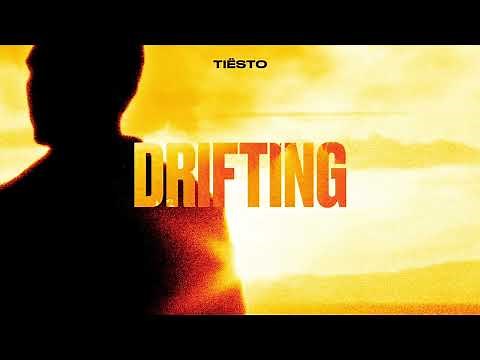 Tiësto - Drifting (Official Audio)