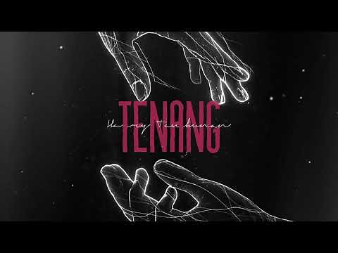 Harry Tambunan - Tenang (Official Lyrics Video)