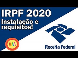 IRPF 2020 - Requisitos e Instalação passo a passo do programa do imposto de renda 2020