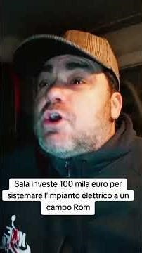 sala investe €100.000 per sistemare un impianto elettrico di un campo Rom