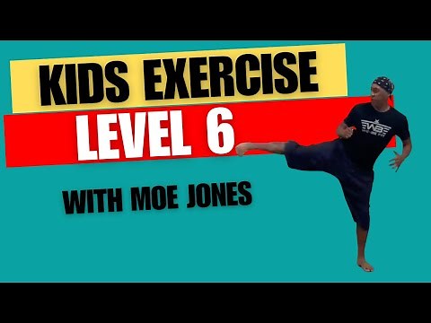 Kids Exercise Level 6