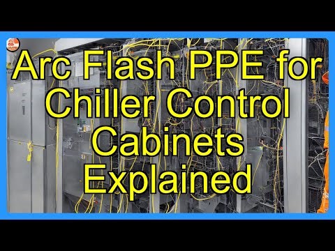 Arc Flash PPE for Chiller Control Cabinets Explained