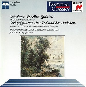 Schubert – Budapest String Quartet • Mieczyslaw Horszowski • Juilliard String Quartet - Forellen-Quintett / Der Tod Und Das Mädchen