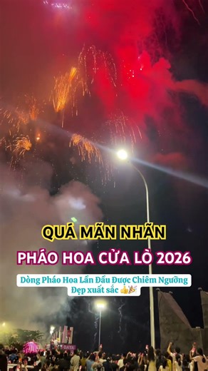 Mãn nhãn màn pháo hoa khai mạc festival Du lịch Cửa Lò 2026 #dulichcualo #biencualo #cualobeach