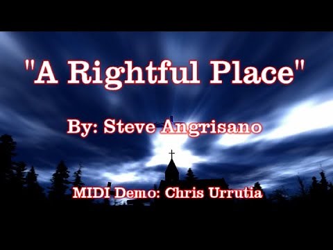 A Rightful Place - Steve Angrisano